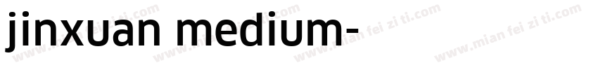 jinxuan medium字体转换